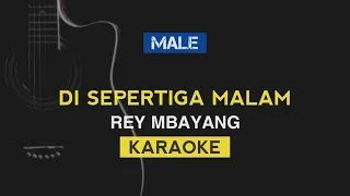Download Di Sepertiga Malam - Rey Mbayang (KARAOKE) MP3