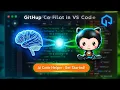 How to Get Started with GitHub Copilot in Visual Studio Code 2025 Tutorial