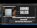 Sudoku Solver Augumented Reality Python Project