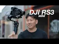 Lagu DJI RS3 MINI | The $369 UltraLight Gimbal for Your Full Frame Camera