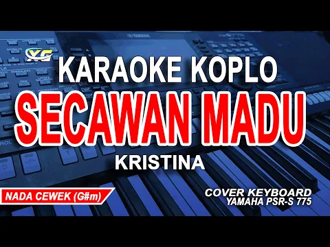 Download MP3 SECAWAN MADU KARAOKE KOPLO (KRISTINA) NADA WANITA