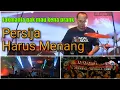 Persija harus Menang  Gondal Gandul at PRJ Kemayoran Full HD