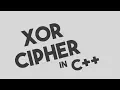 XOR Cipher Encryption and Decryption in C