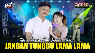 tiara amora ft jasun marju jangan tunggu lama lama sagita dangdut official music video 