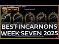 The BEST INCARNON Week Seven Warframe Build Refresh