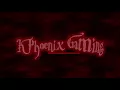 finalized intro for k Phoenix Gaming