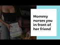 Download Lagu AB/DL audio RP teaser #21: Mommy nurses you in front of her friend