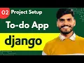 Django Project Setup ToDo App Using Django - Step-by-Step Tutorial Part 1