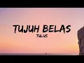 Tujuh Belas - Tulus (Lirik)