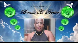 In Loving Memory of Brenda A Proctor