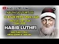 Download Lagu 👉NYATA‼️Kisah Mimpi : Habib Luthfi Bertemu Syekh Abdul Qodir Al Jaelani Jelang Haul  Abuya Uci