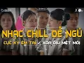Download Lagu NGHE LÀ NGỦ SAY - Những Bản Nhạc Chill Nhẹ Nhàng Hay Nhất☘️Nhạc Lofi Chill Dễ Ngủ Mới Nhất 2025