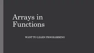 Basics of C Programing 28 Arrays in Functions