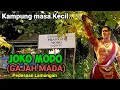 Lagu Riwayat Kecil Joko Modo Gembala Kerbau Empu Sedah sebelum Patih Gajahmadha Hayamwuruk Majapahit.