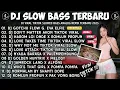 Download Lagu DJ SLOW BASS TERBARU 2025 🎵 DJ GOTCHU FLOW G. EVA ELFIE X DON'T MATTER X HAROM LOI ROMLUN PROPUN 🇵🇭🎧