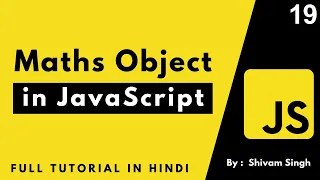 Math Object in JavaScript Math Methods Complete Web Development Course 2023