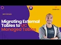 Migrating External Tables to Managed in Databricks Unity Catalog using SET MANAGED