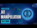 Bit Manipulation Masterclass Crack CP Problems Fast