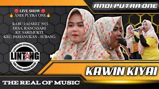 Download KAWIN KYAI | ANDI PUTRA ONE VOC. RINA | DS. RANCASARI | PAMANUKAN | SUBANG MP3