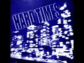Hard Times