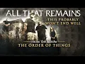 All That Remains - This Probably Won't End Well (audio)