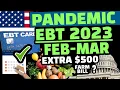 PEBT 2023 EXTRA 500 MONTHLY MARCH EMERGENCY ALLOTMENT FARM BILL AND NEW SUMMER EBT APPROVED