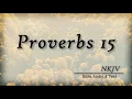 Proverbs 15 Bible Text Wise Sayings of Solomon NKJV