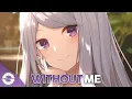Lagu Nightcore - Without Me - (Lyrics)