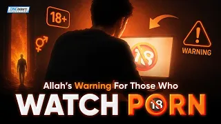 Allah's Warning For Those Who Watch P*rn
