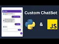 Build a Custom AI Chatbot with Python and JavaScript