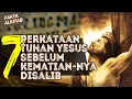 Download Lagu SEBELUM KEMATIAN-NYA DISALIB 7 KALIMAT INI YANG DIUCAPKAN TUHAN YESUS | #FaktaAlkitab
