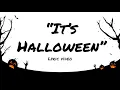 It's Halloween (Lyric Video)