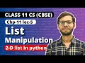 List manipulation in Python 2-D List in Python Chapter 11 Class 11 Computer Science