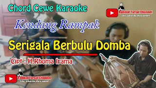 Download Seriga Berbulu Domba Karaoke Chord Cewe | Kendang Rampak MP3