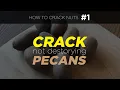 How to Crack Pecan Nut Shells Without Destroying Nuts How to Crack Nuts