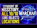 Student Of Hissstory ALL Lore Objects Location - WORLD OF WARCRAFT MIDNIGHT