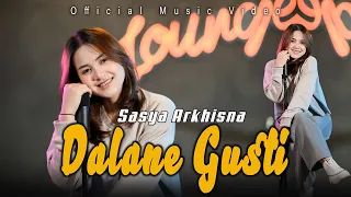 dalane gusti sasya arkhisna official music video viral di tiktok rabakal tak baleni tresnoku