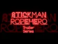 Stickman Rope Hero - Series New Trailer
