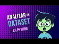 How to analyze a dataset with Python in 10 minutes Python Dataset Analysis