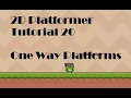 2D Platformer Tutorial 20 One Way Platforms