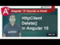 Httpclient delete in Angular 15 http in Angular Angular 15 Tutorial in Hindi