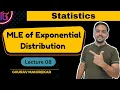 MLE of Exponential Distribution Maximum Likelihood Estimation Explained Gourav Manjrekar
