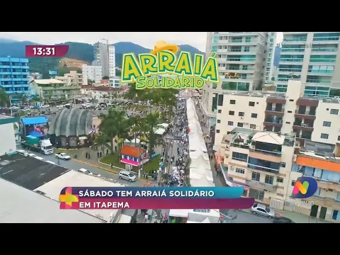 Sábado tem Arraiá Solidário em Itapema