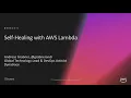 AWS re Invent 2018 Shift-Left SRE Self-Healing with AWS Lambda Functions DEV313-S