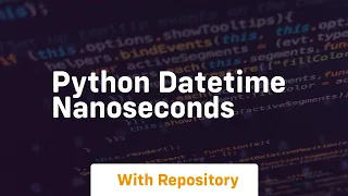 python datetime nanoseconds