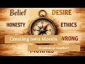 Creating Own Morals I Freedom or Conflict I A serious reflection