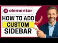 How to Add or Edit a Custom Sidebar in WordPress Using Elementor Plugin Easy Guide