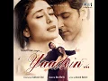 Yaadein Yaad Aati Hai