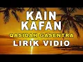 Download Lagu KAIN KAFAN - Sholawat Qasidah Gasentra Pajampangan (LIRIK)