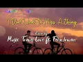 Download Lagu I DON'T WANT TO MISS A THING  MUSIC TRAVEL LOVE FT FELIX IRAWAN + LYRIC